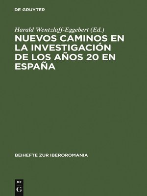cover image of Nuevos caminos en la investigación de los años 20 en España